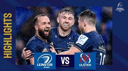 Highlights - Leinster Rugby v Ulster Rugby Round of 16│Heineken Champions Cup 2022/23