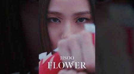 JISOO - ‘꽃(FLOWER)’ M/V HIGHLIGHT CLIP #1