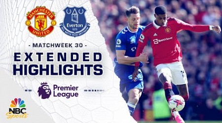 Manchester United v. Everton | PREMIER LEAGUE HIGHLIGHTS | 4/8/2023 | NBC Sports