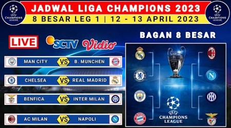 Jadwal 8 Besar Liga Champions 2023 Live SCTV - Man City vs Bayern Munchen - Liga Champions 2022/23