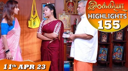 Ilakkiya Serial | EP 155 Highlights | 11th Apr 2023 | Hima Bindhu | Nandan | Sushma Nair