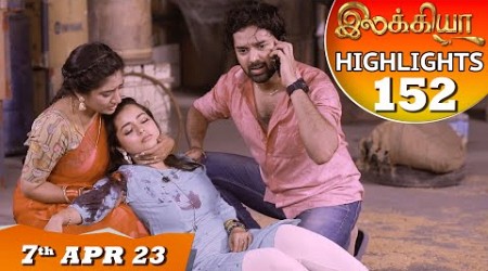 Ilakkiya Serial | EP 152 Highlights | 7th Apr 2023 | Hima Bindhu | Nandan | Sushma Nair