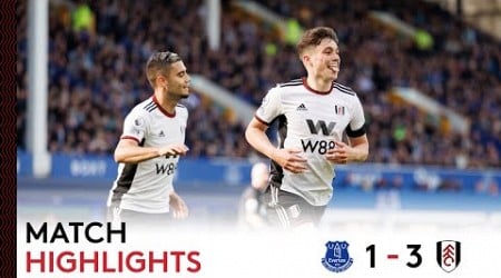 Everton 1-3 Fulham | Premier League Highlights | Back To Winning Ways! 