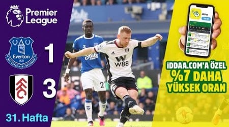 iddaa.com | Everton (1-3) Fulham | 31. Hafta MAÇ ÖZETİ | Premier League - 2022/23