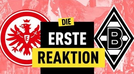 1:1 gegen Gladbach! Eintracht Frankfurt weiter sieglos | Bundesliga Reaktion