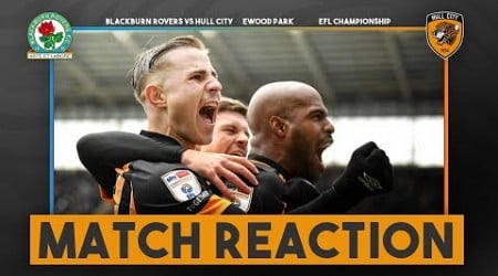 RESPECT THE POINT: Blackburn Rovers 0-0 Hull City: Match Reaction