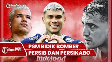 Everton Dilepas, PSM Bidik Bomber Persib dan Persikabo