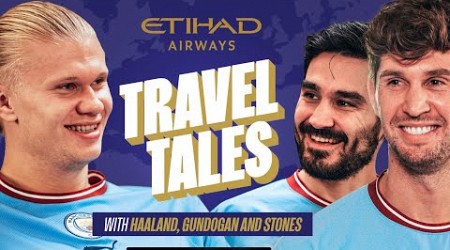 FUN TRAVEL CHAT with Haaland Stones and Gundogan! (You’ll want to see Erling’s impression…)