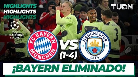 HIGHLIGHTS | Bayern 1(1)-(4)1 Man City | UEFA Champions Leahue 2022/23 4tos | TUDN