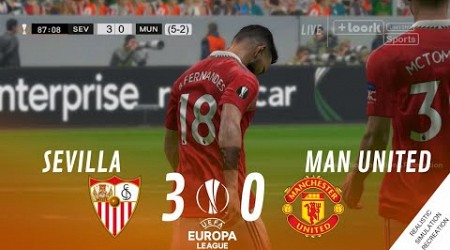 Sevilla vs. Manchester United [3-0] • MATCH HIGHLIGHTS | VideoGame Simulation &amp; Recreation