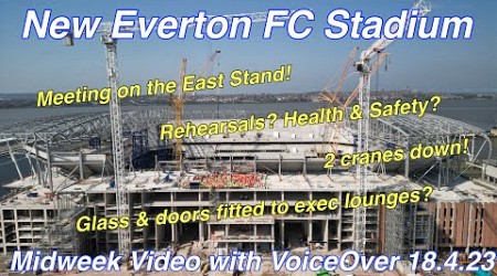 EVERTON FC STADIUM Mid-week video with VoiceOver (18.4.23).