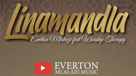 Everton Mlalazi - Linamandla