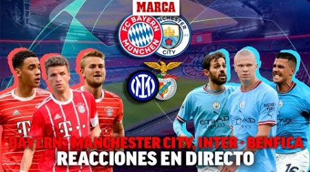 Bayern-City e Inter-Benfica, post y reacciones EN DIRECTO