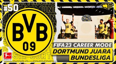 FIFA 23 BVB Career Mode | Marco Reus Akhirnya Angkat Trofi Bundesliga Bersama Dortmund #50