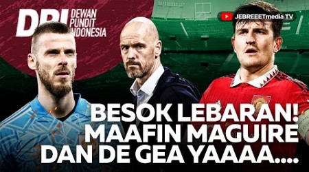 SEJAM++ MEMBAHAS KELUCUAN MAGUIRE, DE GEA &amp; MANCHESTER UNITED DI EUROPA LEAGUE - DPI - EPS 843