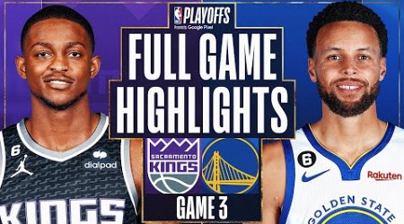 #3 KINGS at #6 WARRIORS | FULL GAME 3 HIGHLIGHTS | April 20, 2023