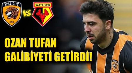 Hull City 1-0 Watford Maç Özeti | Ozan Tufan Galibiyeti Getirdi