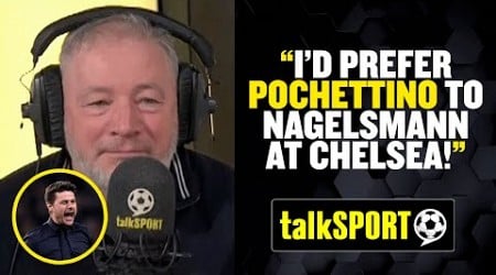 Ally McCoist argues why Mauricio Pochettino is a BETTER FIT for Chelsea than Julian Nagelsmann 