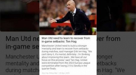 Manchester United need to learn to recover from in-game setbacks says manager Erik Ten Heg