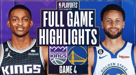 #3 KINGS at #6 WARRIORS | FULL GAME 4 HIGHLIGHTS | April 23, 2023