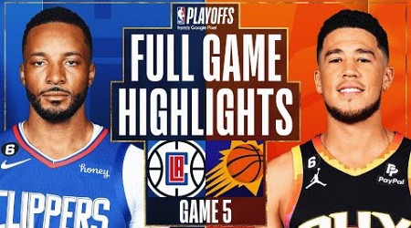 #5 CLIPPERS at #4 SUNS | FULL GAME 5 HIGHLIGHTS | April 25, 2023