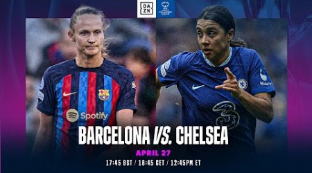 Barcelona vs. Chelsea | Vuelta De La Semifinal De La UEFA Women&#39;s Champions League 2022-23