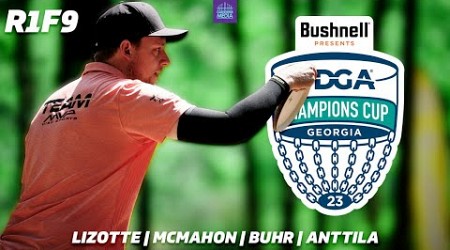 2023 PDGA Champions Cup | R1, F9 FEATURE | Lizotte, McMahon, Buhr, Anttila | Gatekeeper Media