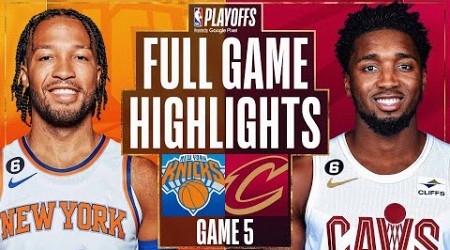 #5 KNICKS at #4 CAVALIERS | FULL GAME 5 HIGHLIGHTS | April 26, 2023