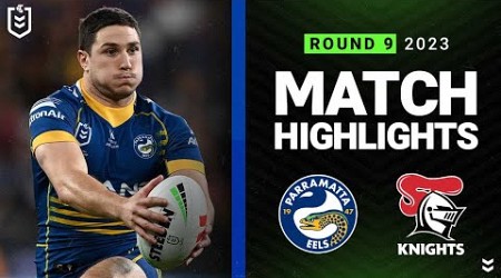 NRL 2023 | Parramatta Eels v Newcastle Knights | Match Highlights