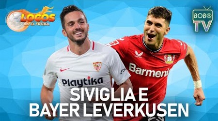 Le avversarie dell’Europa League | Il nuovo Siviglia di Monchi e il Bayer Leverkusen di Xabi Alonso