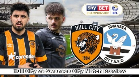 Hull City vs Swansea City|MUST WIN FOR PLAY OFFS!|Match Preview #48