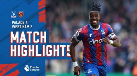 Match Highlights: Crystal Palace 4-3 West Ham United