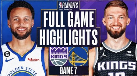 #6 WARRIORS at #3 KINGS | FULL GAME 7 HIGHLIGHTS | April 30, 2023