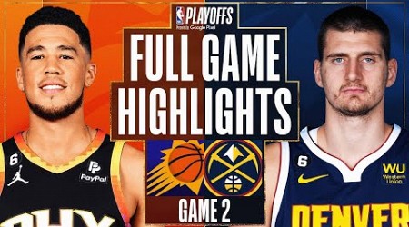 #4 SUNS at #1 NUGGETS | FULL GAME 2 HIGHLIGHTS | May 1, 2023