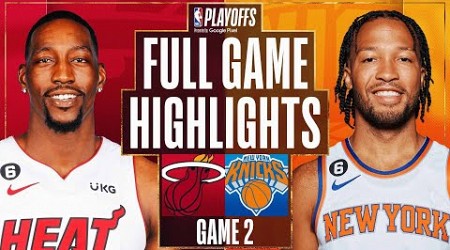 #8 HEAT at #5 KNICKS | FULL GAME 2 HIGHLIGHTS | May 2, 2023