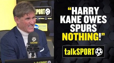 Will Harry Kane LEAVE SPURS? | Simon Jordan &amp; Stuart Pearce DISAGREE over Kane&#39;s future!