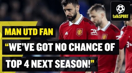 This Man Utd fan believes his club have &#39;NO CHANCE&#39; of finishing in the top 4 next season! 