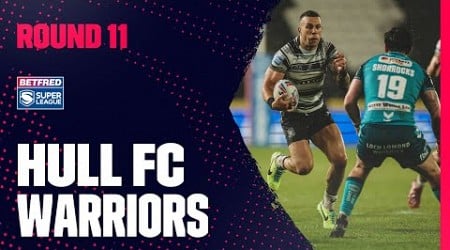 Highlights | Hull FC v Wigan Warriors, Round 11, 2023 Betfred Super League