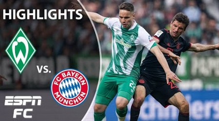 Werder Bremen vs. Bayern Munich | Bundesliga highlights | ESPN FC