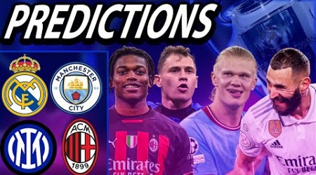 CHAMPIONS LEAGUE SEMI FINAL PREDICTIONS 22/23