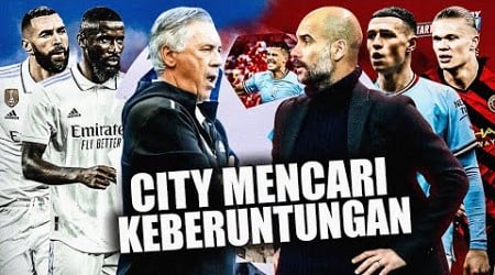 Real Madrid vs Manchester City : Mencari Hoki Kalahkan Raja Liga Champions