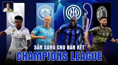 KHI 4 ÔNG LỚN ĐÃ SẴN SÀNG CHO BÁN KẾT CHAMPIONS LEAGUE