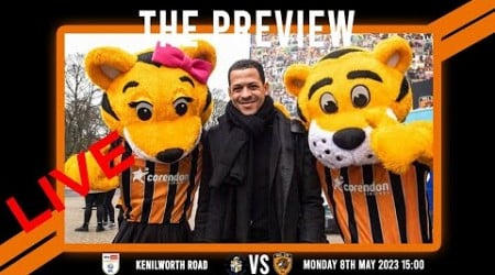 LIVE: The Preview 2022/23: Luton Town vs Hull City: Championship Matchday 46