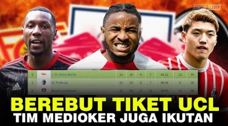 Sengitnya Bundesliga: Union Berlin, Leipzig, dan Freiburg Rebutan Tiket UCL