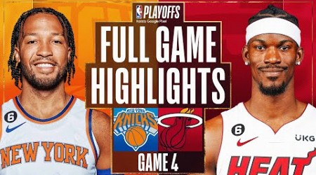 #5 KNICKS at #8 HEAT | FULL GAME 4 HIGHLIGHTS | May 8, 2023