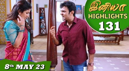 Iniya Serial | EP 131 Highlights | 8th May 2023 | Alya Manasa | Saregama TV Shows Tamil