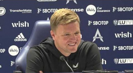 ⚫️ Eddie Howe reacts to Leeds 2-2 Newcastle | Newcastle post-match press conference