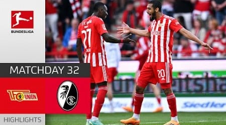 Union Aims for UCL! | Union Berlin - SC Freiburg 4-2 | Highlights | Matchday 32 – Bundesliga 2022/23