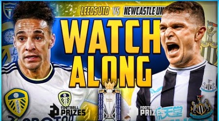 LEEDS UNITED V NEWCASTLE UNITED | PREMIER LEAGUE | LIVE STREAM WATCH ALONG