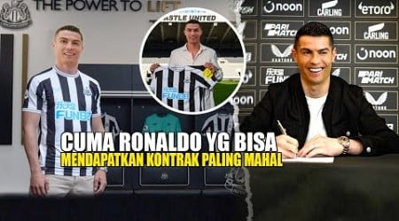 BERI GAJI PALING MAHAL DALAM SEJARAH, Newcastle Rilis Kontrak Fantastic Milik Ronaldo!